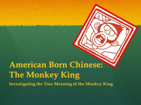 American Born Chinese: The Monkey King