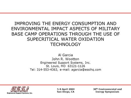 5-8 April 2004 San Diego, CA 30 th Environmental and Energy Symposium IMPROVING THE ENERGY CONSUMPTION AND ENVIRONMENTAL IMPACT ASPECTS OF MILITARY BASE.