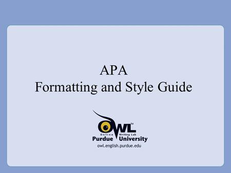 APA Formatting and Style Guide