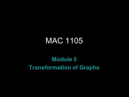 Transformation of Graphs