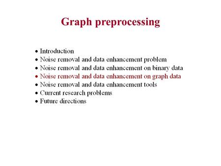 Graph preprocessing. Common Neighborhood Similarity (CNS) measures.