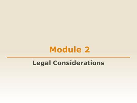 Module 2 Legal Considerations. Sexual abuse includes all unwilling or non-consensual sexual contact. All sex-crimes laws apply in [Insert jail name].