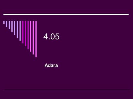 4.05 Adara.