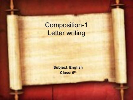 Composition-1 Letter writing