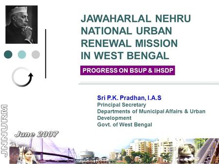 JAWAHARLAL NEHRU NATIONAL URBAN RENEWAL MISSION IN WEST BENGAL