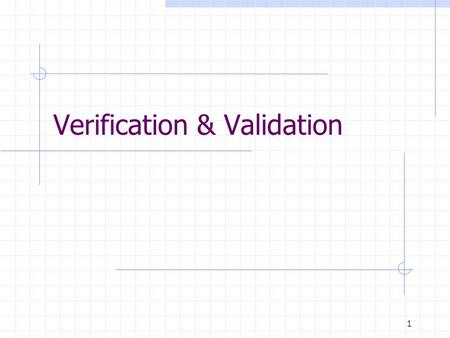 Verification & Validation