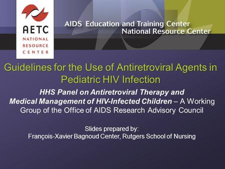 Guidelines for the Use of Antiretroviral Agents in Pediatric HIV Infection HHS Panel on Antiretroviral Therapy and Medical Management of HIV-Infected Children.