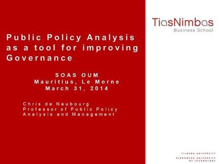 Chris de Neubourg Professor of Public Policy Analysis and Management.