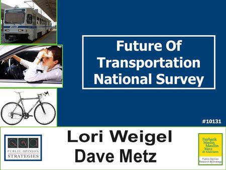 Future Of Transportation National Survey #10131 1.