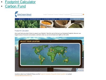 Footprint Calculator Carbon Fund. Figure 1 tracks the per-person resource demand (Ecological Footprint) and resource supply (Biocapacity) in United.