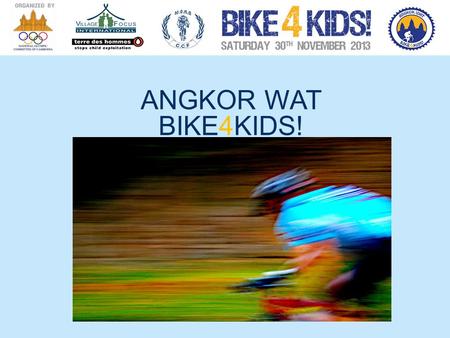 ANGKOR WAT BIKE4KIDS! A JOURNEY TOLD THROUGH PHOTOS.