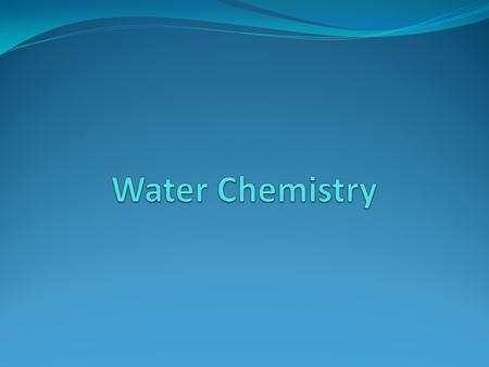 I. Water A. The water molecule is composed of 2 Hydrogen atoms & 1 oxygen atom 1. Due to the electronic structure the oxygen atom is slightly negative.