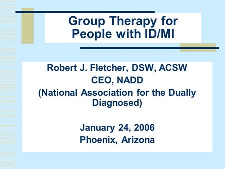 Group Therapy for People with ID/MI