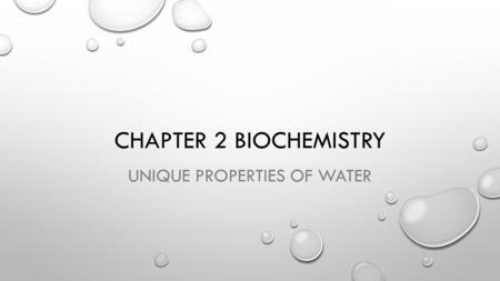 Unique Properties of Water