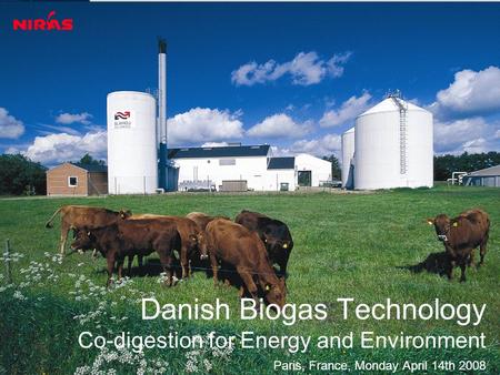 Danish Biogas Technology Co-digestion for Energy and Environment