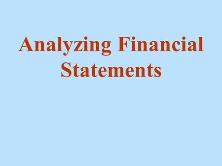 Analyzing Financial Statements