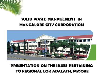 SOLID WASTE MANAGEMENT IN MANGALORE CITY CORPORATION