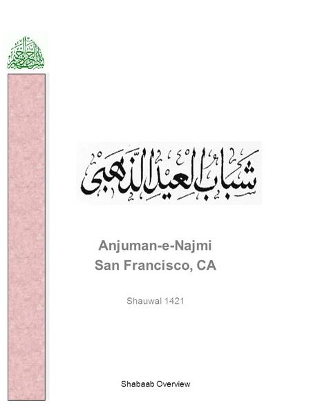 Anjuman-e-Najmi San Francisco, CA Shauwal 1421