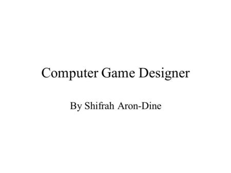 Computer Game Designer