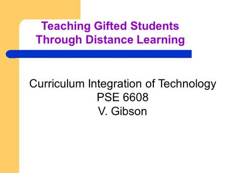 Teaching Gifted Students Through Distance Learning