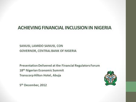 ACHIEVING FINANCIAL INCLUSION IN NIGERIA