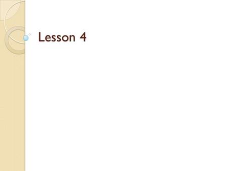 Lesson 4.