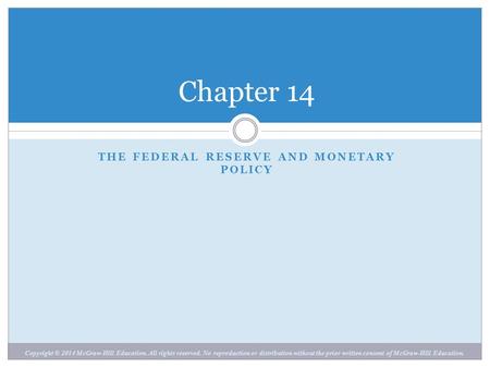 The Federal Reserve and Monetary Policy