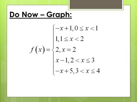 Do Now – Graph:.