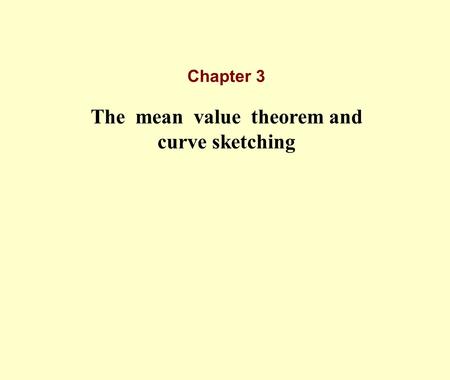 The mean value theorem and curve sketching