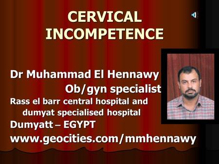 CERVICAL INCOMPETENCE