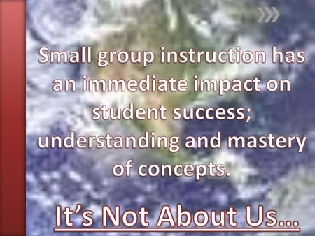 Small Group for Intervention 100% 20% 5% Passing Standard 37% 61%