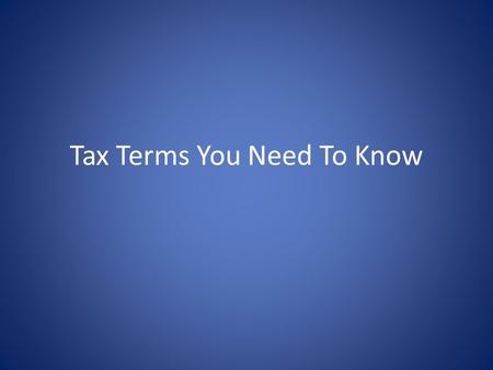 Tax Terms You Need To Know