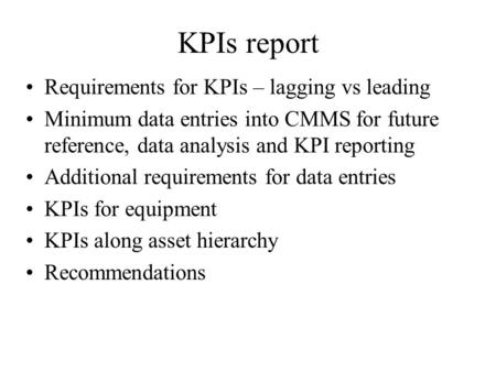 KPIs report Requirements for KPIs – lagging vs leading