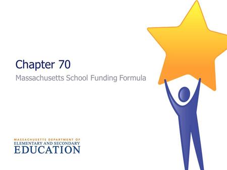 Chapter 70 Massachusetts School Funding Formula. Massachusetts School Revenues FY00-FY12 (in billions) 1/23/2013 2 School spending is primarily a local.