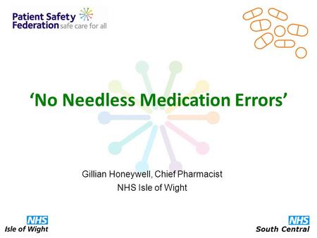 ‘No Needless Medication Errors’