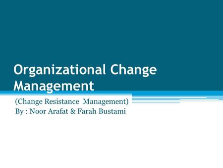 Organizational Change Management