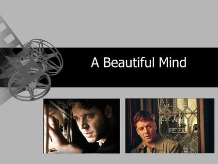 A Beautiful Mind. A portrait of an intricate puzzle of the mind. Inspired by the story of Nobel Prize- winning mathematician John Forbes Nash Jr. whose.