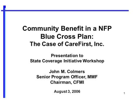 Community Benefit in a NFP Blue Cross Plan: