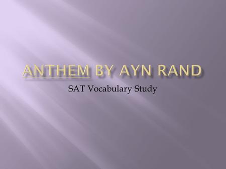 SAT Vocabulary Study.  Transgression – a violation of a law, command or duty; the exceeding of due bounds or limits  Portal – a doorway, entrance, or.