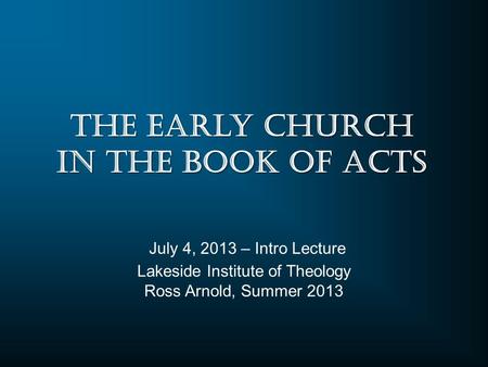 The Early Church in the Book of Acts