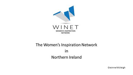 The Women’s Inspiration Network in Northern Ireland