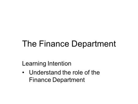 The Finance Department