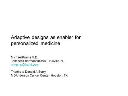 Adaptive designs as enabler for personalized medicine