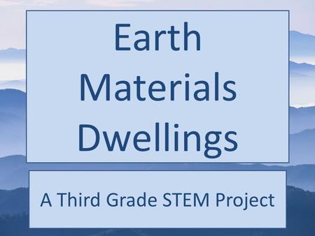 Earth Materials Dwellings