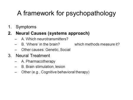 A framework for psychopathology