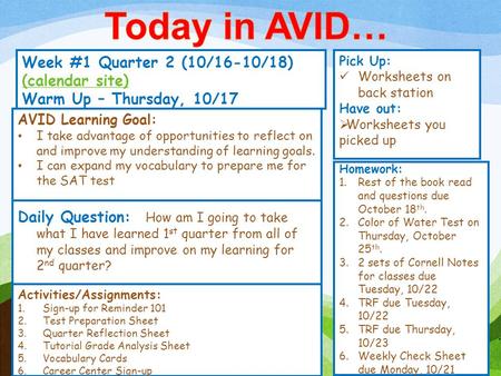 Week #1 Quarter 2 (10/16-10/18) (calendar site) (calendar site) Warm Up – Thursday, 10/17 Pick Up: Worksheets on back station Have out:  Worksheets you.