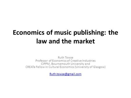 Economics of music publishing: the law and the market