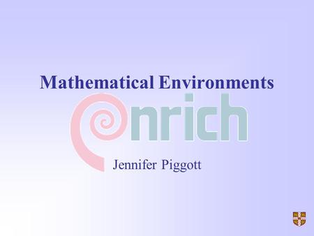 Mathematical Environments