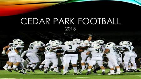 Cedar Park Football 2015.