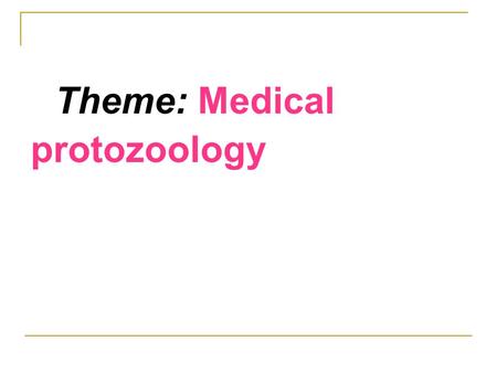 Theme: Medical protozoology. Symbiosis is the living together or close association of two dissimilar organisms. Commensalism is symbiosis in which one.